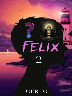 cover image of Felix 2